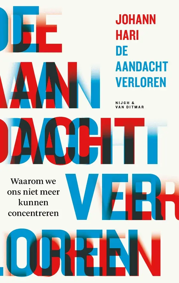 Boekomslag van De aandacht verloren van Johann Hari