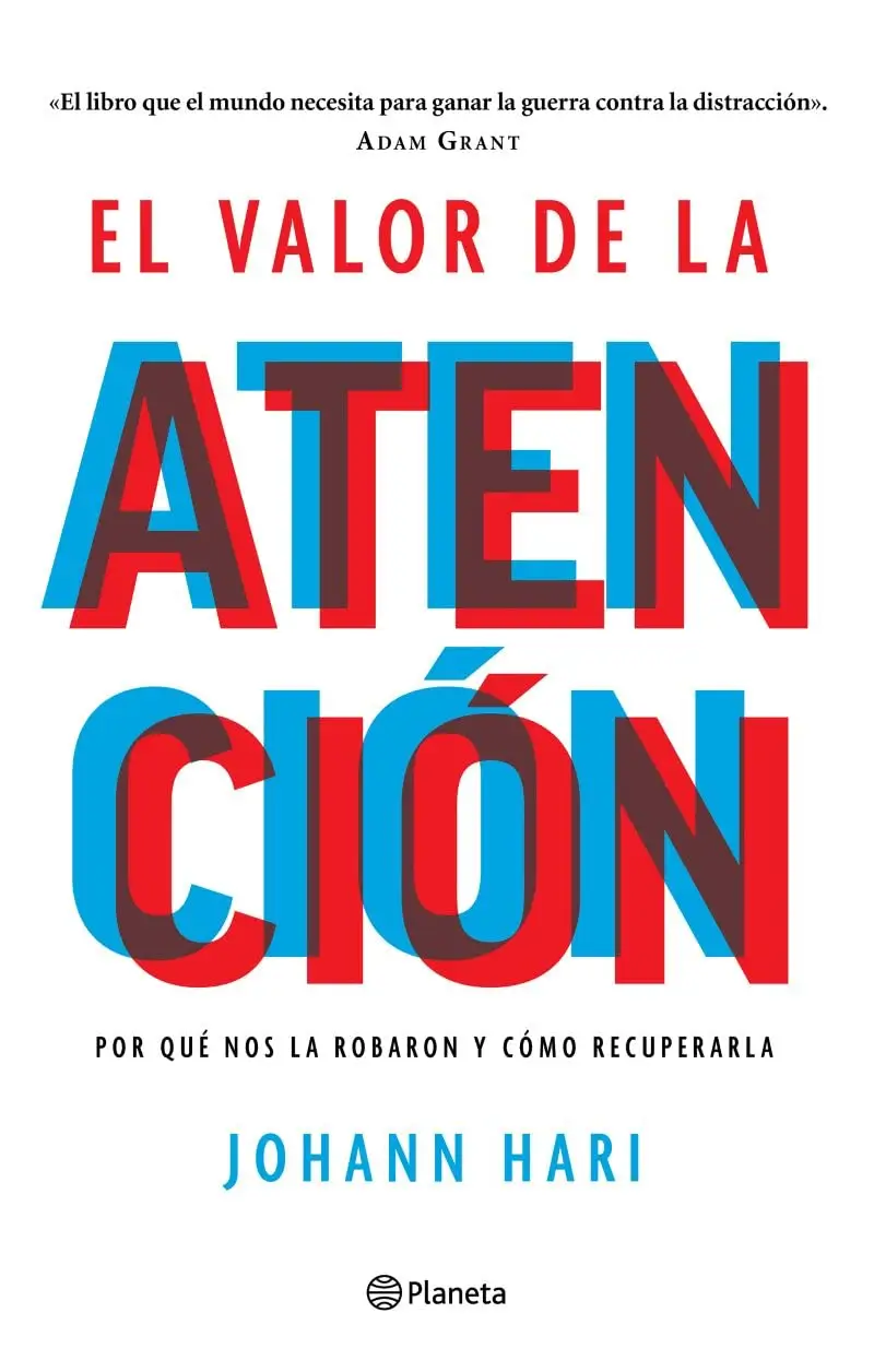 Libro El Valor de la Atención - Johann Hari