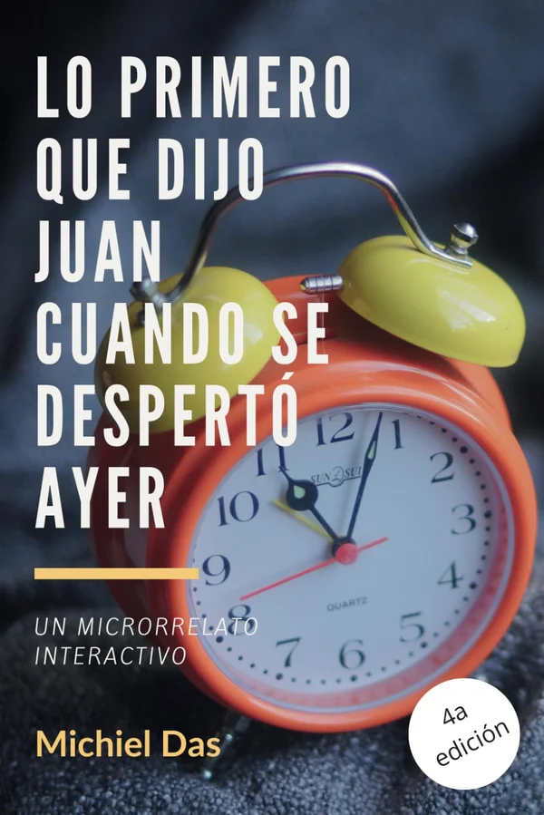 Portada de «Lo primero que dijo Juan cuando se despertó ayer»