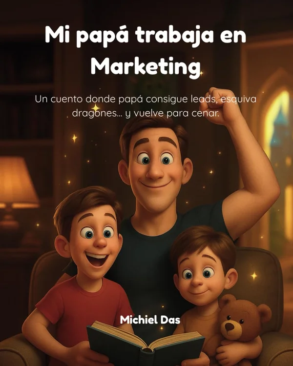Portada de «Mi papá trabaja en Marketing»